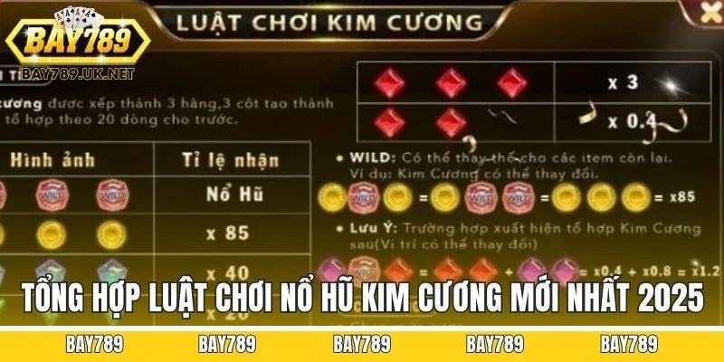 Tổng hợp luật chơi nổ hũ kim cương mới nhất 2025